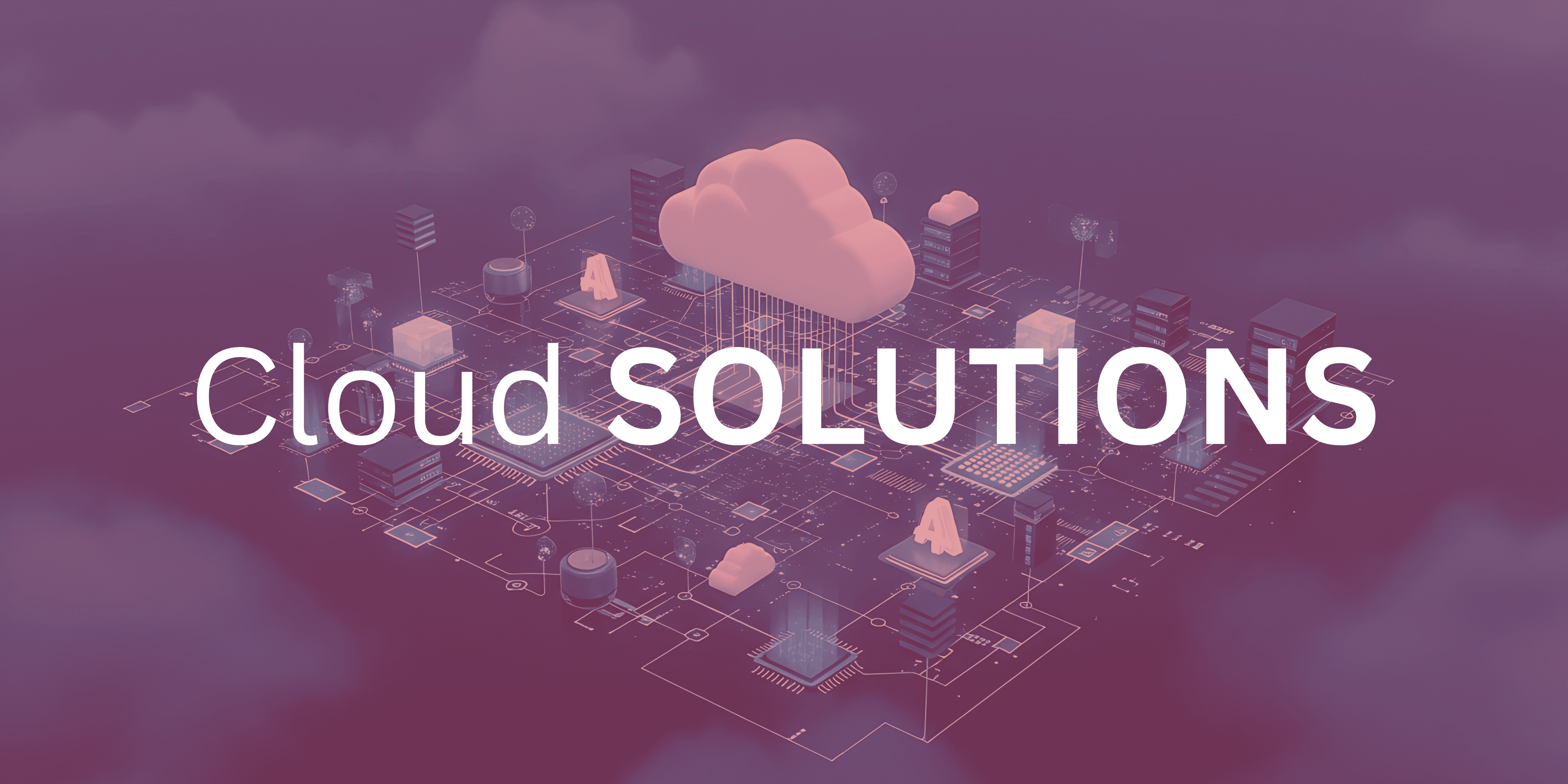 Cloud solutions for business